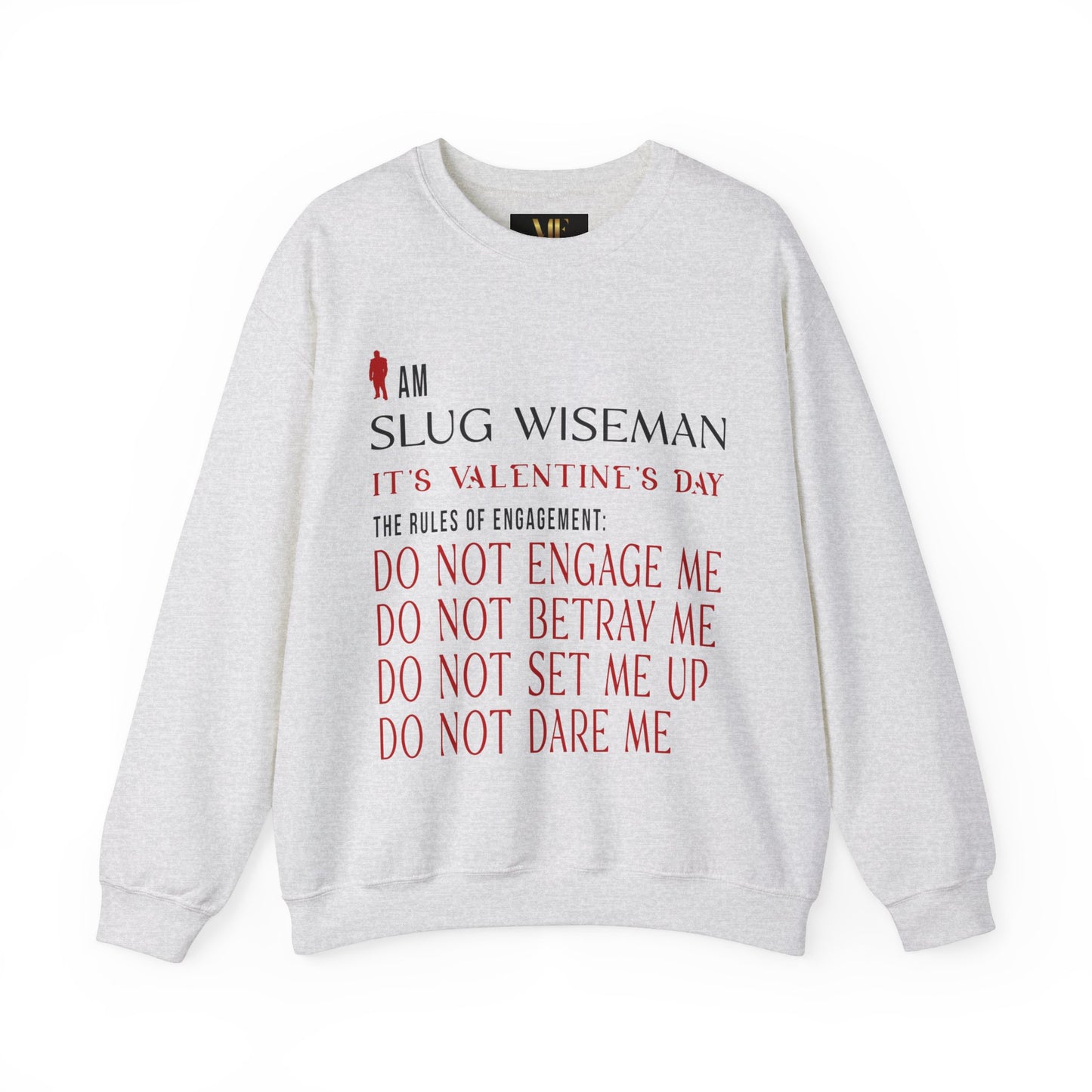 Slug Wiseman Valentine's Day Unisex Crewneck Sweatshirt