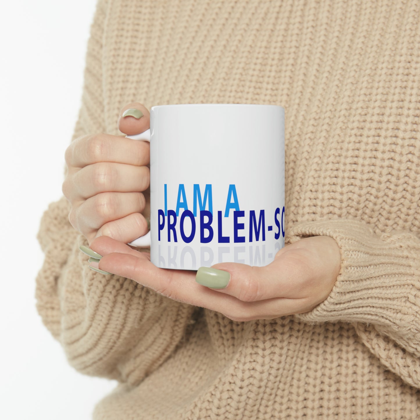 Dr. Flowers' I AM A PROBLEM-SOLVER Ceramic Mug