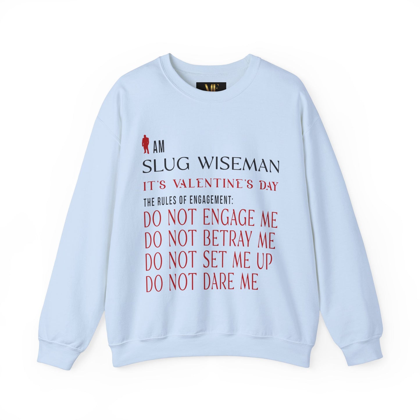 Slug Wiseman Valentine's Day Unisex Crewneck Sweatshirt