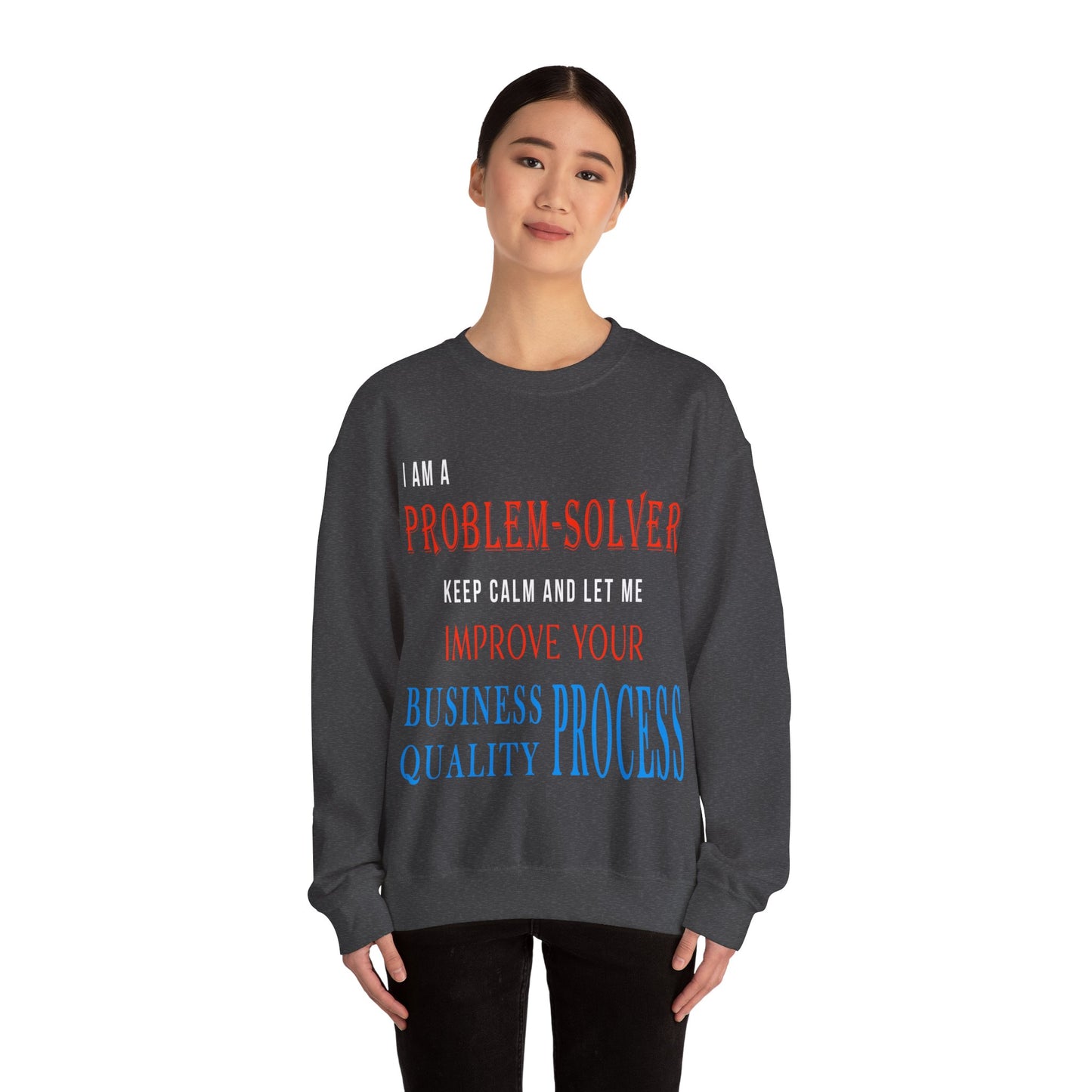Dr. Flowers' Problem-Solver Inspirational Quote Unisex Crewneck Sweatshirt