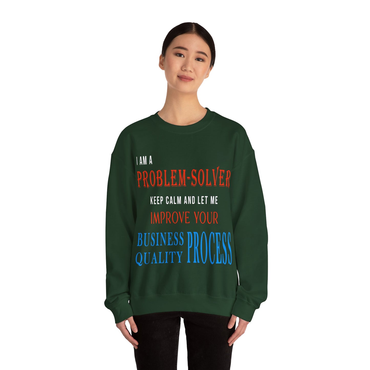 Dr. Flowers' Problem-Solver Inspirational Quote Unisex Crewneck Sweatshirt