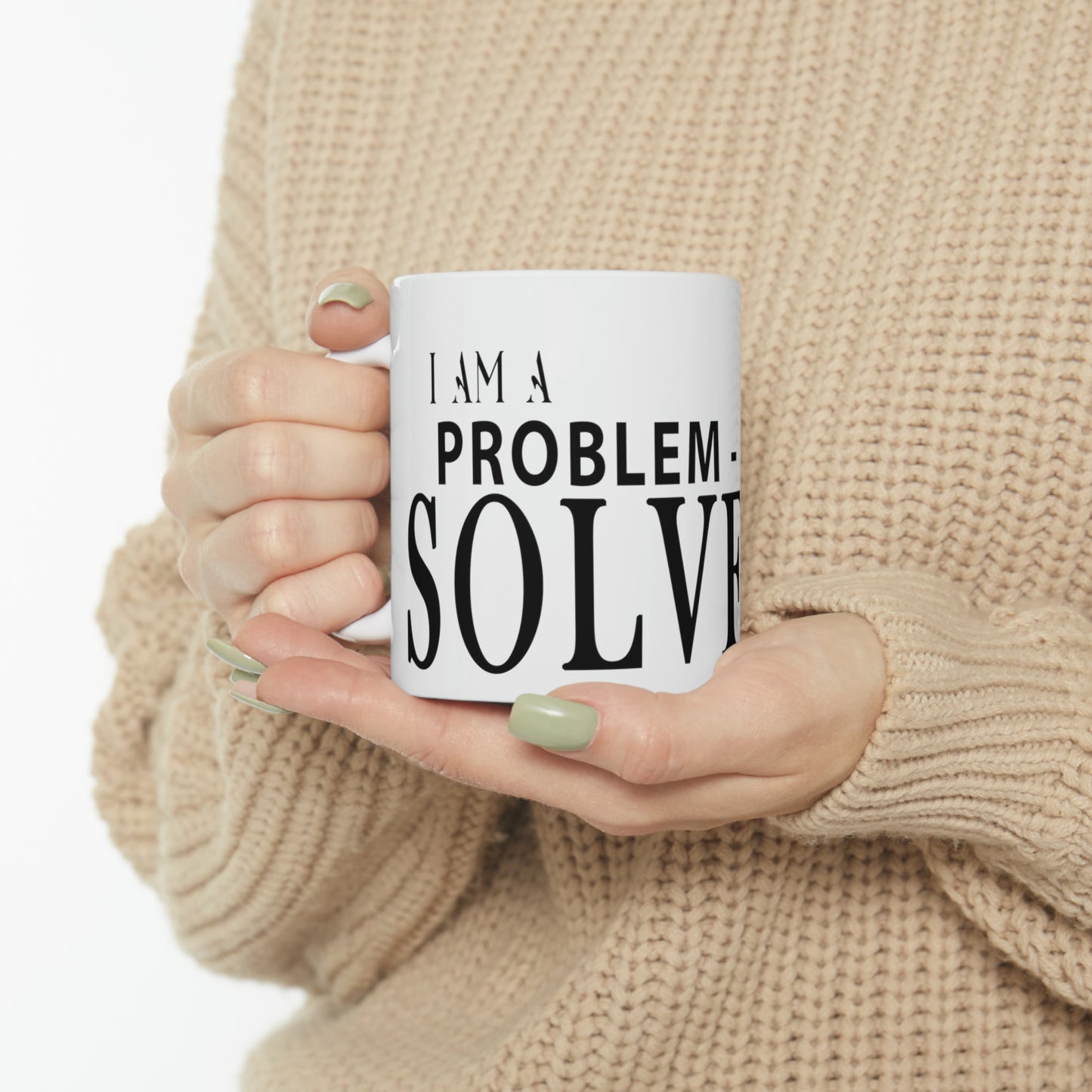 Dr. Flowers' I AM A PROBLEM-SOLVER Ceramic Mug