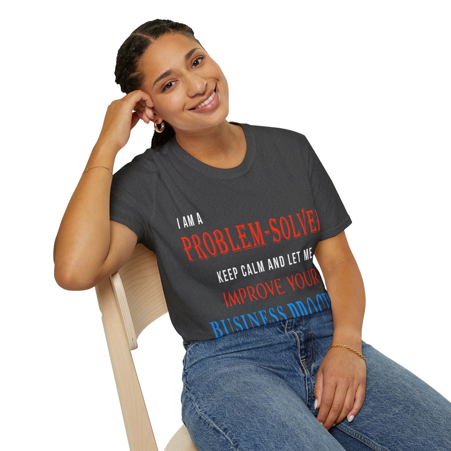 Dr. Flowers' Problem-Solver Inspirational Quote Unisex Softstyle T-Shirt